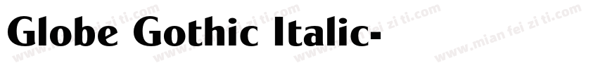 Globe Gothic Italic字体转换